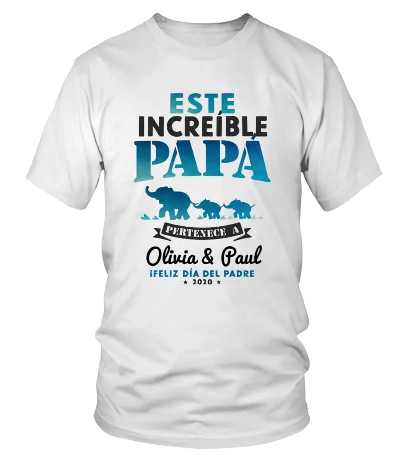 Este increíble Papá pertenece a Olivia & Paul, ¡Feliz día del padre 2020 Camiseta cuello redondo Unisex