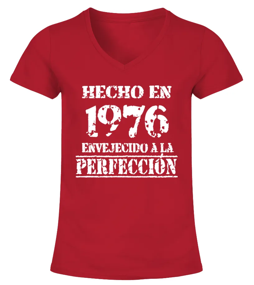 Hecho en 1976, envejecido a la perfección Camiseta cuello pico Mujer