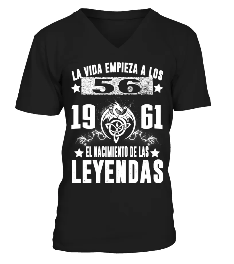 La vida empieza a los 56 1961 el nacimiento de las leyendas Camiseta cuello en V Unisex