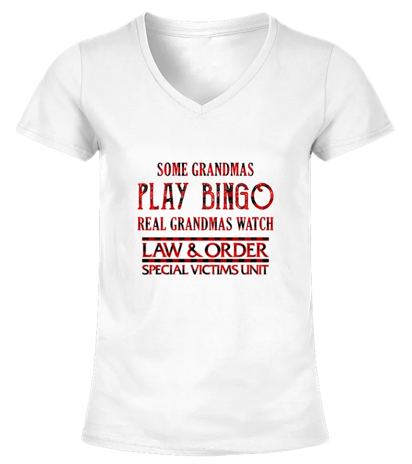SVU  SOME GRANDMAS PLAY BINGO REAL GRANDMAS.... CAMISETA CUELLO PICO MUJER
